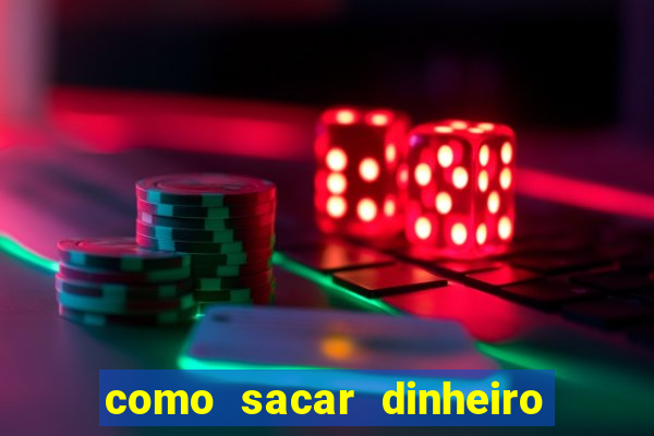 como sacar dinheiro no slots 777