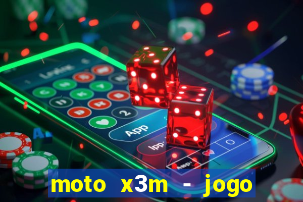 moto x3m - jogo de moto