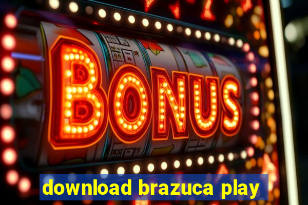 download brazuca play