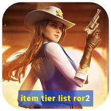 item tier list ror2