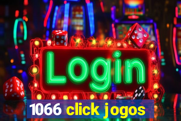 1066 click jogos