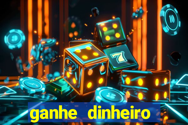 ganhe dinheiro jogando games