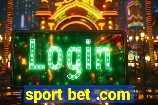 sport bet .com