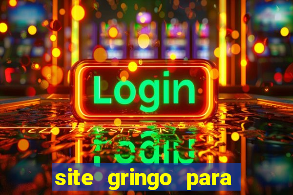 site gringo para ganhar dinheiro