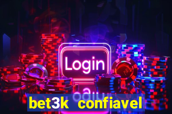 bet3k  confiavel