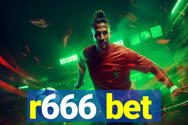 r666 bet