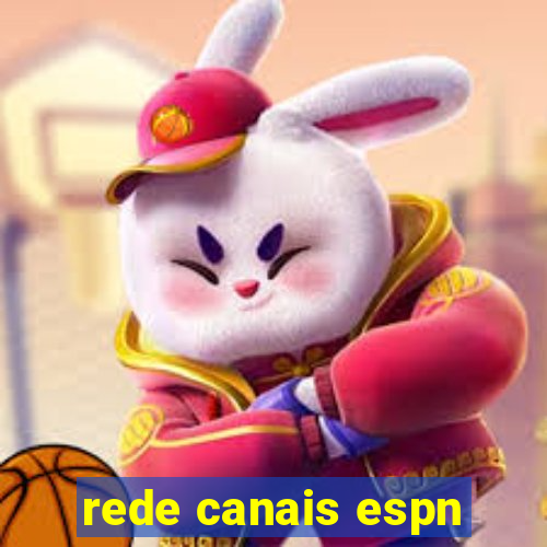 rede canais espn