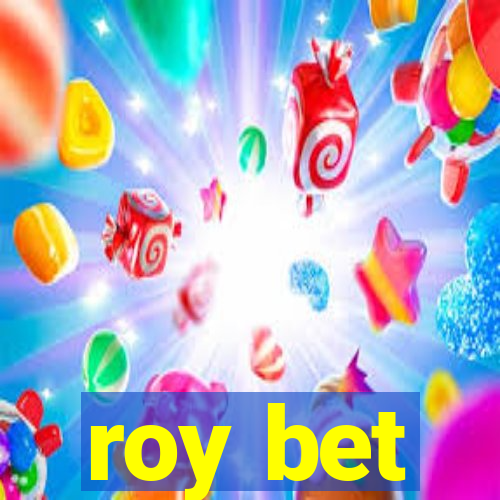 roy bet