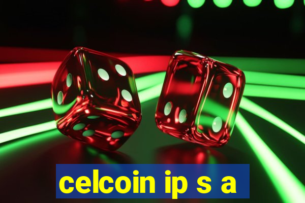 celcoin ip s a