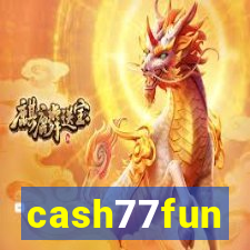 cash77fun