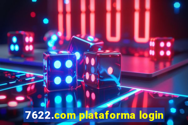 7622.com plataforma login