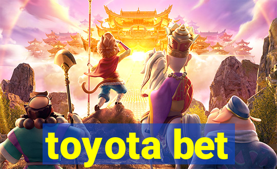 toyota bet