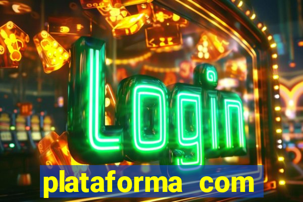 plataforma com bonus de cadastro fortune tiger