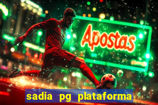 sadia pg plataforma de jogos