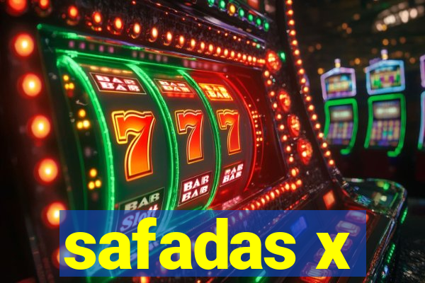 safadas x