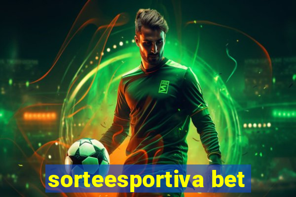 sorteesportiva bet