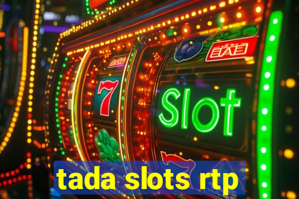 tada slots rtp