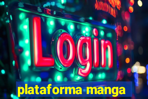 plataforma manga