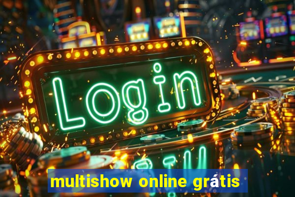 multishow online grátis