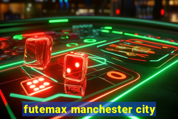 futemax manchester city