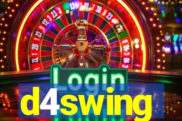 d4swing