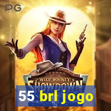 55 brl jogo