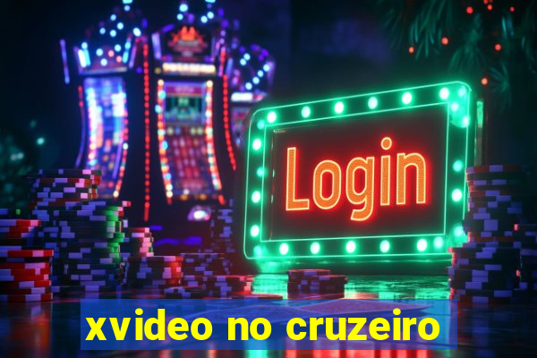 xvideo no cruzeiro