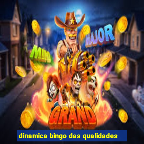 dinamica bingo das qualidades