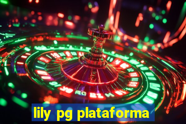 lily pg plataforma