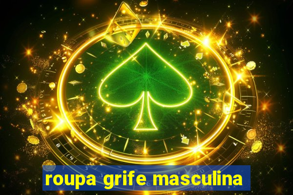 roupa grife masculina