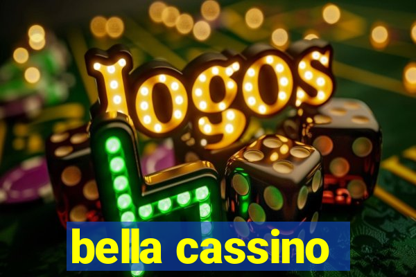 bella cassino