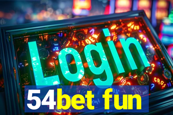 54bet fun