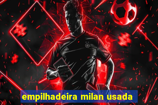 empilhadeira milan usada