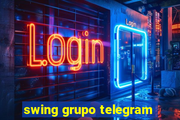 swing grupo telegram