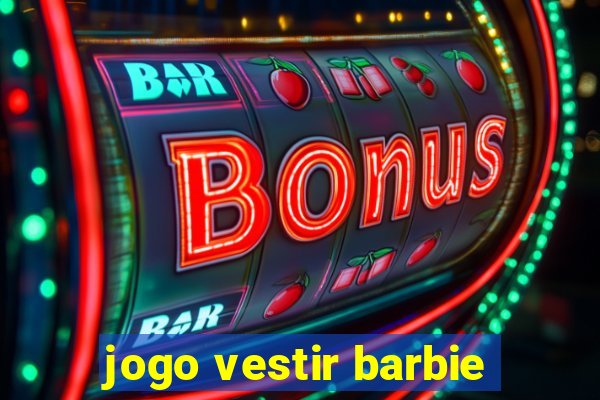 jogo vestir barbie