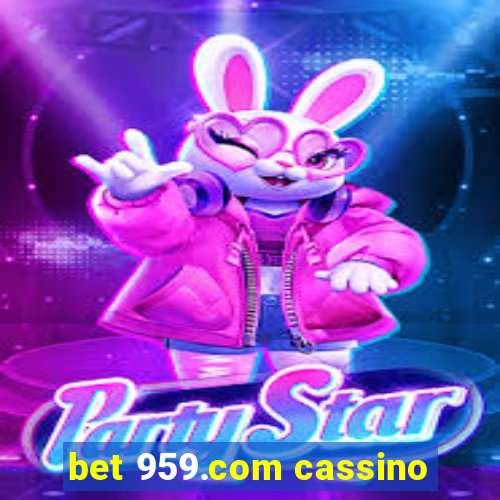 bet 959.com cassino