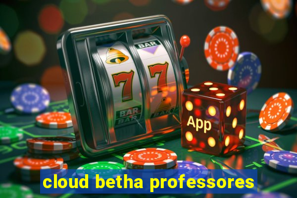 cloud betha professores