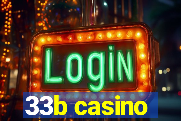 33b casino