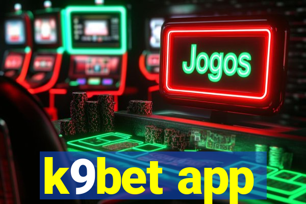 k9bet app