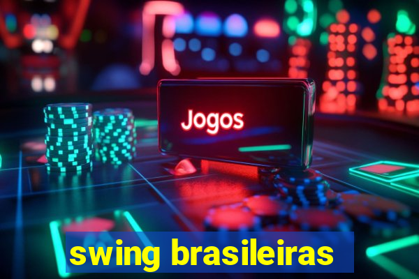 swing brasileiras