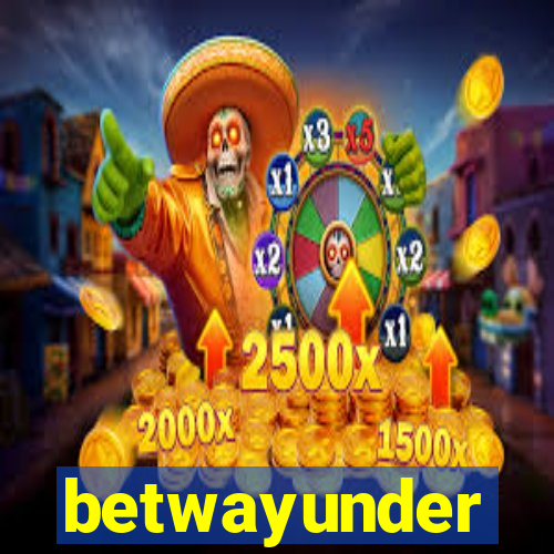 betwayunder