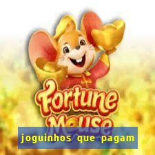 joguinhos que pagam de verdade