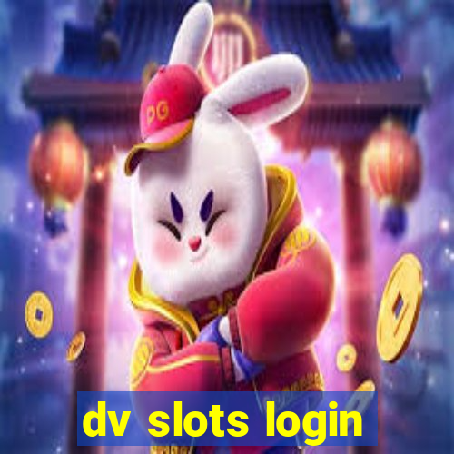 dv slots login