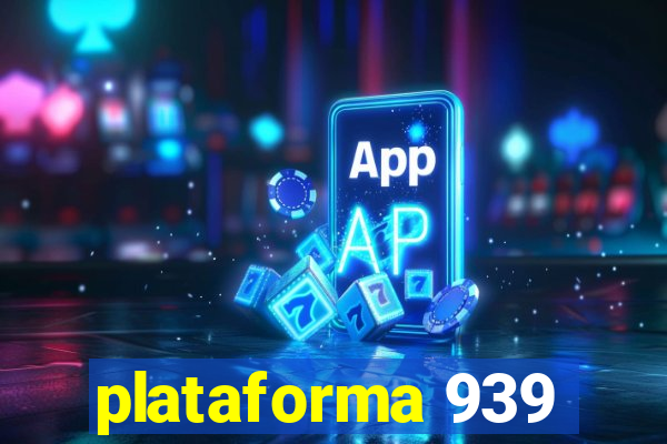 plataforma 939