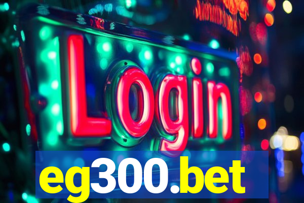 eg300.bet