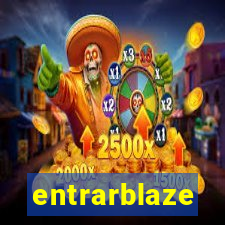 entrarblaze