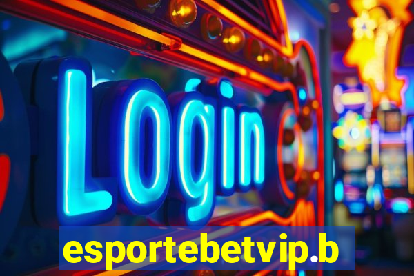 esportebetvip.bet