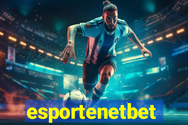 esportenetbet