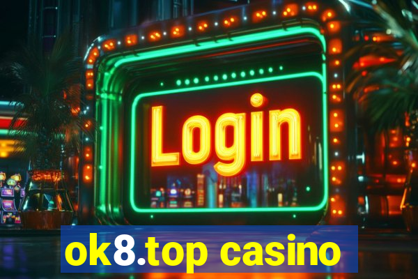 ok8.top casino