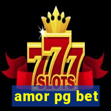 amor pg bet